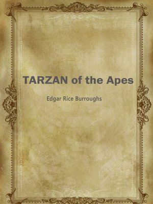cover image of Tarzan Of The Apes